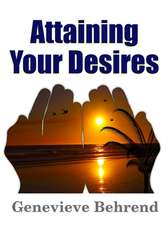 Attaining Your Desires