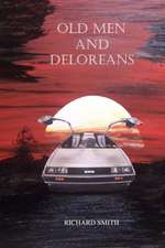 Old Men And Deloreans