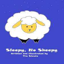 Sleepy, No Sheepy