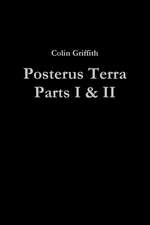 Posterus Terra Parts I & II