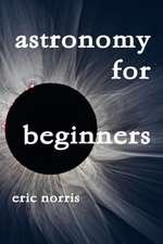 Astronomy For Beginners