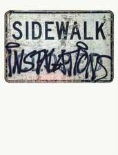 Phaedrus, C: Sidewalk Installations