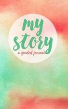 Diks, J: My Story Journal - Pink and mint watercolor cover