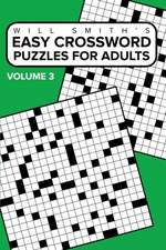 Easy Crossword Puzzles for Adults - Volume 3