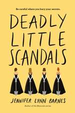 Deadly Little Scandals