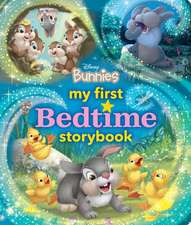 MY FIRST DISNEY BUNNIES BEDTIME STORYBOOK