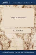 OEuvres de Blaise Pascal