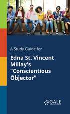 A Study Guide for Edna St. Vincent Millay's 