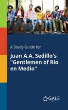 A Study Guide for Juan A.A. Sedillo's 