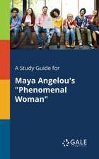 A Study Guide for Maya Angelou's "Phenomenal Woman"