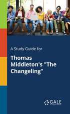 A Study Guide for Thomas Middleton's 