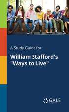 A Study Guide for William Stafford's 