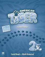 Ormerod, M: American Tiger Level 2 Teacher's Edition Pack