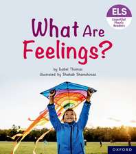 Essential Letters and Sounds: Essential Phonic Readers: Oxford Reading Level 5: What Are Feelings?