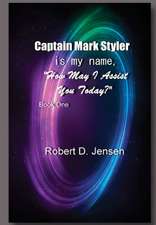 Captain Mark Styler Is My Name, How May I Help You Today?