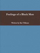 Feelings of a Black Man