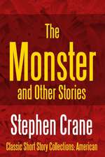 The Monster and Other Stories