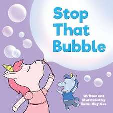 Stop That Bubble