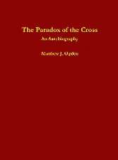 The Paradox of the Cross