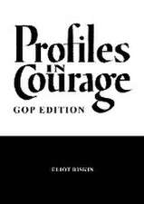 Profiles in Courage - GOP Edition