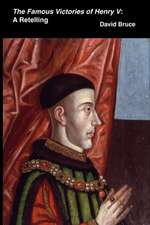 The Famous Victories of Henry V