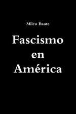 Fascismo En America