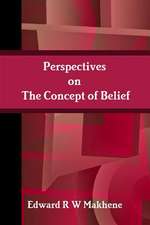 PERSPECTIVES ON THE CONCEPT OF BELIEF