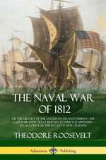 The Naval War of 1812