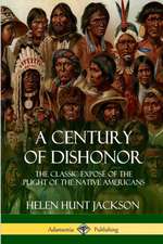 A Century of Dishonor