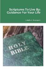 Scriptures To Live By