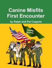 Canine Misfits First Encounter