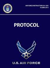 Protocol - Air Force Instruction 34-1201