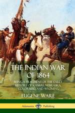 The Indian War of 1864