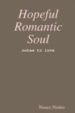 Hopeful Romantic Soul