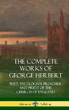 The Complete Works of George Herbert