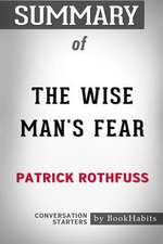 Summary of the Wise Man's Fear by Patrick Rothfuss