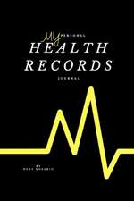 MY Personal Health Records Journal