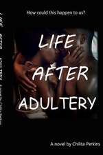 Life After Adultery