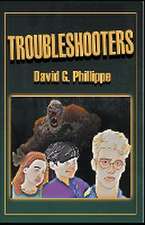 Troubleshooters