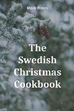 The Swedish Christmas Cookbook