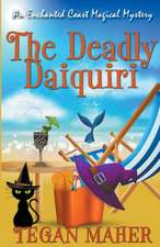 The Deadly Daiquiri