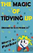 The Magic Of Tidying Up