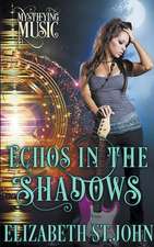 Echos in the Shadows