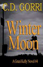 Winter Moon: A Grazi Kelly Novel 4