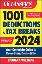 J.K. Lasser′s 1001 Deductions and Tax Breaks 2024 – Your Complete Guide to Everything Deductible