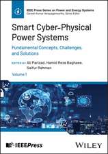 Smart Cyber-Physical Power Systems, Volume 1