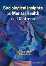 Sociological Insights on Mental Health and Distres s