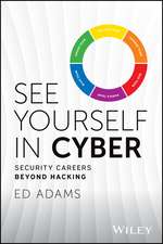 See Yourself in Cyber – Security Careers Beyond Hacking