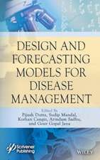 Design and Forecasting Models for Disease Manageme nt