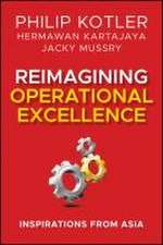 Reimagining Operational Excellence: Inspirations f rom Asia